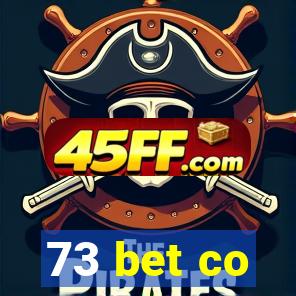 73 bet co